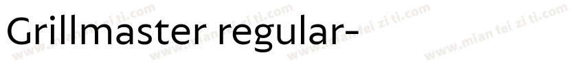 Grillmaster regular字体转换